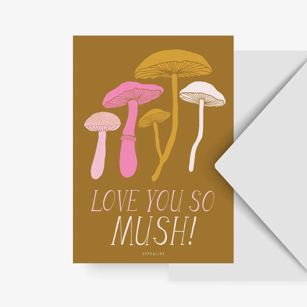 Greeting card mushrooms "Love you so mush"